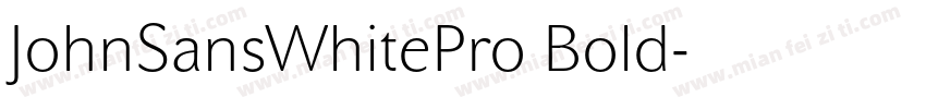 JohnSansWhitePro Bold字体转换